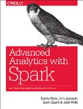 Advanced Analytics with Spark Patterns for Learning from Data at Scale 2015 9781491912768 Front Cover