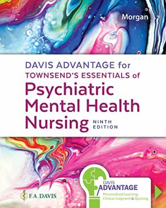 Davis Advantage for Townsend's Essentials of Psychiatric Mental Health Nursing Concepts of Care in Evidence-Based Practice 9th 9781719645768 Front Cover