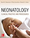 Neonatology Clinical Practice and Procedures  9780071763769 Front Cover