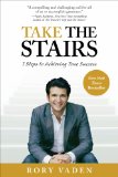Take the Stairs 7 Steps to Achieving True Success cover art