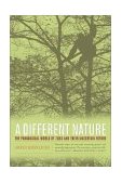 Different Nature The Paradoxical World of Zoos and Their Uncertain Future cover art