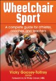 Wheelchair Sport A Complete Guide for Athletes, Coaches, and Teachers 2010 9780736086769 Front Cover