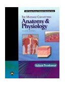 Massage Connection Anatomy and Physiology 2nd 9780781734769 Front Cover