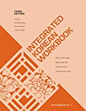 Integrated Korean Workbook Intermediate 1, Third Edition 3rd 9780824886769 Front Cover