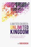 Limited Church: Unlimited Kingdom Uniting Church and Family in the Great Commission cover art