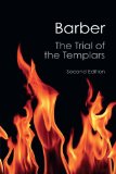 Trial of the Templars 2nd 9781107645769 Front Cover
