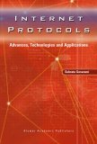 Internet Protocols Advances, Technologies and Applications 2003 9781402074769 Front Cover