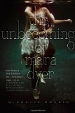 Unbecoming of Mara Dyer 2011 9781442421769 Front Cover