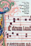 Beginner's Guide to Singing Gregorian Chant Notation, Rhythm and Solfeggio  cover art