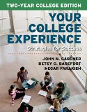 Your College Experience, Two-Year College Edition Strategies for Success  9781457665769 Front Cover