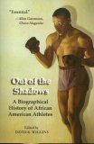 Out of the Shadows A Biographical History of African American Athletes cover art