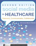 Social Media in Healthcare: Connect, Communicate, Collaborate cover art