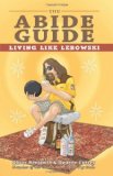 Abide Guide Living Like Lebowski cover art