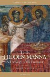 Hidden Manna A Theology of the Eucharist cover art