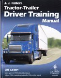 J. J. Keller's Tractor-Trailer Driver Training Manual 2nd 9781602872769 Front Cover