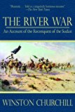 River War An Account of the Reconquest of the Sudan 2013 9781620874769 Front Cover