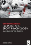 Group Dynamics in Exercise and Sport Psychology  cover art