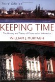 Keeping Time The History and Theory of Preservation in America cover art