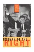 Rise and Triumph of the California Right, 1945-66  9780765602770 Front Cover