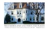 Westmoreland and Portland Places The History and Architecture of America's Premier Private Streets, 1888-1988  9780826206770 Front Cover