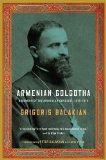 Armenian Golgotha A Memoir of the Armenian Genocide, 1915-1918 cover art