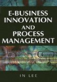 Advances in e-Business Research E-Business Innovation and Research 2006 9781599042770 Front Cover