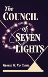 Council of Seven Lights 1st 9781716865770 Front Cover