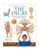 Incas What Life Was Like in the Spectacular South American Empire 2003 9781842157770 Front Cover
