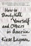 How to Slowly Kill Yourself and Others in America  cover art