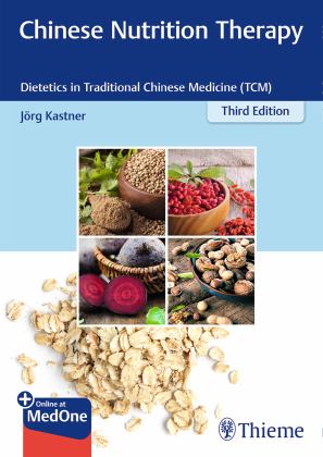 Chinese Nutrition Therapy Dietetics in Traditional Chinese Medicine (TCM) 3rd 9783132423770 Front Cover
