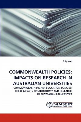 Commonwealth Policies Impacts on research in australian Universities 2010 9783838394770 Front Cover