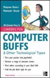 Careers for Computer Buffs and Other Technological Types 3rd 2006 Revised  9780071458771 Front Cover
