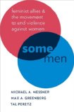 Some Men Feminist Allies and the Movement to End Violence Against Women  9780199338771 Front Cover