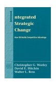 Integrated Strategic Change How Organizational Development Builds Competitive Advantage cover art