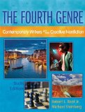 Fourth Genre Contemporary Writers of/on Creative Nonfiction