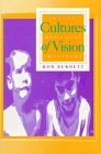 Cultures of Vision Images, Media, and the Imaginary 1995 9780253209771 Front Cover
