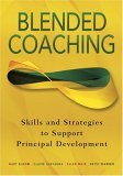 Blended Coaching Skills and Strategies to Support Principal Development cover art