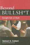Beyond Bullsh*t Straight-Talk at Work cover art