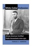 White-Collar Profession African American Certified Public Accountants Since 1921