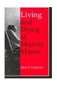 Living and Dying at Murray Manor  cover art