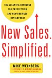 New Sales. Simplified The Essential Handbook for Prospecting and New Business Development  9780814431771 Front Cover