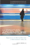Ignatian Adventure Experiencing the Spiritual Exercises of St. Ignatius in Daily Life cover art