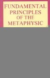 Fundamental Principles of the Metaphysic of Morals 1987 9780879753771 Front Cover