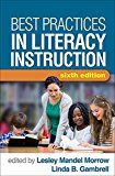Best Practices in Literacy Instruction 