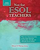 Not for ESOL Teachers 3rd 9781524948771 Front Cover