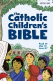 Catholic Children's Bible  9781599821771 Front Cover
