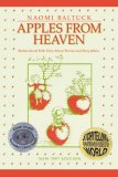 Apples from Heaven 2007 9781932279771 Front Cover