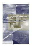 Time and the Other How Anthropology Makes Its Object  9780231125772 Front Cover