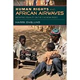Human Rights and African Airwaves Mediating Equality on the Chichewa Radio 2011 9780253356772 Front Cover