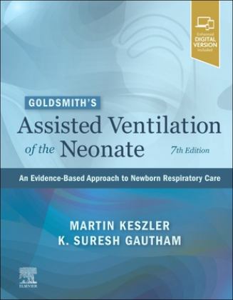 Goldsmith's Assisted Ventilation of the Neonate An Evidence-Based Approach to Newborn Respiratory Care 7th 9780323761772 Front Cover